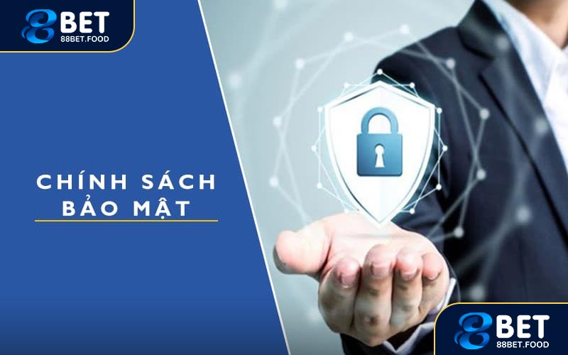 Chính sách bảo mật 88BET cam kết về dữ liệu cá nhân