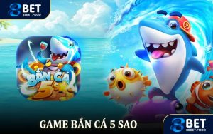 Bắn Cá 5 Sao 88BET - Trải Nghiệm Giải Trí & Săn Jackpot Lớn